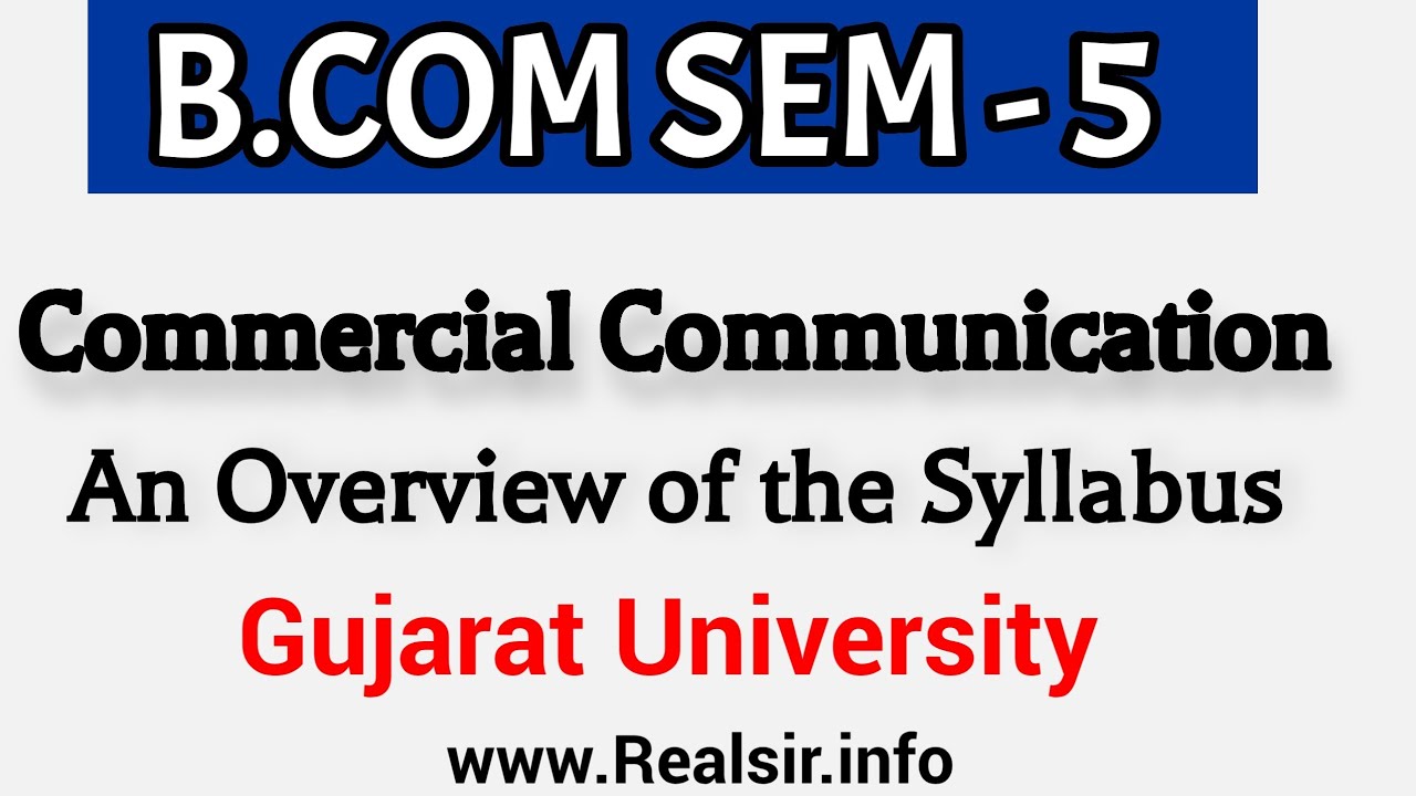 B.COM SEM-5 | Commercial Communication - An Overview Of The Syllabus ...