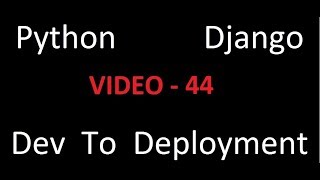 Python Django Dev To Deployment Project Based Course - Contact Form Prep - Video 44 - Brad