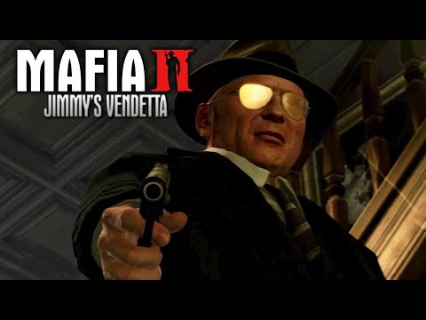 Mafia 2: Jimmy's Vendetta - Final Mission - The Big Boss Mafia 2: Jimmy's Vendetta - Final Mission - The Big Boss