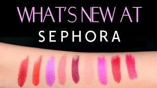 WHAT'S NEW AT SEPHORA
