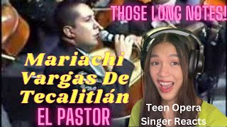 Teen Opera Singer Reacts To Mariachi Vargas De Tecalitlán - EL PASTOR
