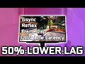 Destroy Input Lag | Gsync, Reflex, Frame Cap, & Ultra Low Latency