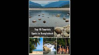 Top 10 Tourist Spots in Bangladesh | #nafakhum #sundarban #saintmartin #coxsbazar #sylhettour