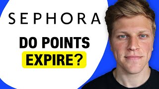Do Sephora Points Expire?