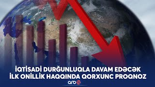 Dünyanı gözləyən 6 ÇƏTİN İL: İqtisadi xaosları sıralayacaq savaşlar bu sahələrə cavabsız ötüşməyəcək