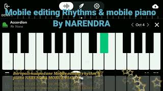 BAREIPALI NUAN PADANE || PIANO MOBILE EDITING  RHYM \u0026 PIANO || BY NARENDRA MoBILE PIANO 🎹