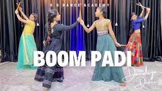 Boom Padi - Maja Ma | Madhuri Dixit,Shreya Ghoshal,Osman Mir, | Dandiya Dance Video by R B Academy