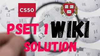 PROJECT 1: WIKI | SOLUTION (CS50 WEB)