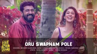 Love Action Drama Songs | Oru swapnam pole | Nivin Pauly, Nayanthara | Shaan Rahman | Official