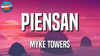 Myke Towers - Piensan (Letra\Lyrics)