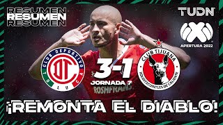 Resumen y goles | Toluca 3-1 Tijuana | Liga Mx Apertura 22 -J7 | TUDN