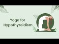 Jindal Naturecure Institute | Yoga for Hypothyroidism