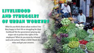 Livelihood and struggles of urban workers || VII Class