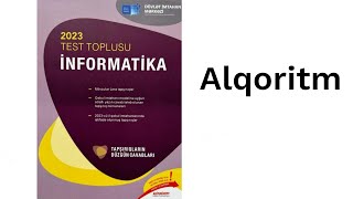 İnformatika DİM test bankı: Alqoritm.