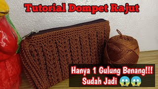 SUPER HEMAT!!! | TUTORIAL DOMPET RAJUT CEPAT DAN MUDAH | HANYA 1 GULUNG BENANG