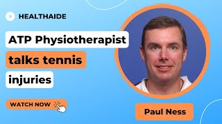 How to Prevent Tennis Injuries \u0026 Prepare Like a Champion (with ATP Senior Physiotherapist Paul Ness)