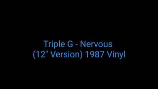 Triple G - Nervous (12'' Version) 1987 Vinyl_italo disco