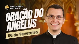 Oração do Angelus com Padre Alex Nogueira | 06 de Fevereiro | Passos para Santidade