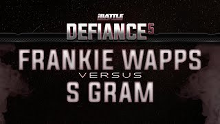 FRANKIE WAPPS vs S GRAM - iBattleTV