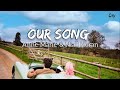 Anne-Marie & Niall Horan - Our Song [lyrics]