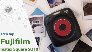 Trên tay máy ảnh lai Fujifilm Instax Square SQ10 | Camera.Tinhte.vn