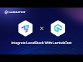 TestMu AI-LocalStack Integration | Unleashing Testing Power | TestMu AI Integrations🔗