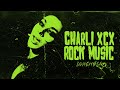 Charli xcx - Rock Music but she's so Julia