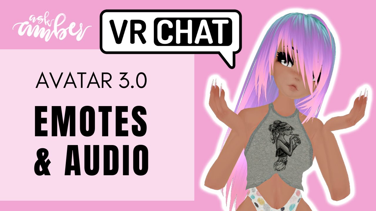 How To Add EMOTES (& Audio!) In Avatar 3.0 | VRChat Unity Tutorial ...