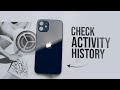 How to Check iPhone Activity History (tutorial)