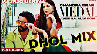 Medal Dhol Mix Chandra Brar Dj vicky sudhar New_Punjabi songs 2024