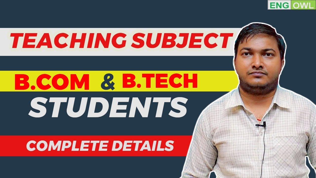 Teaching Subject For B.Com And B.Tech Students In B.Ed | CUET B.Ed | DU ...