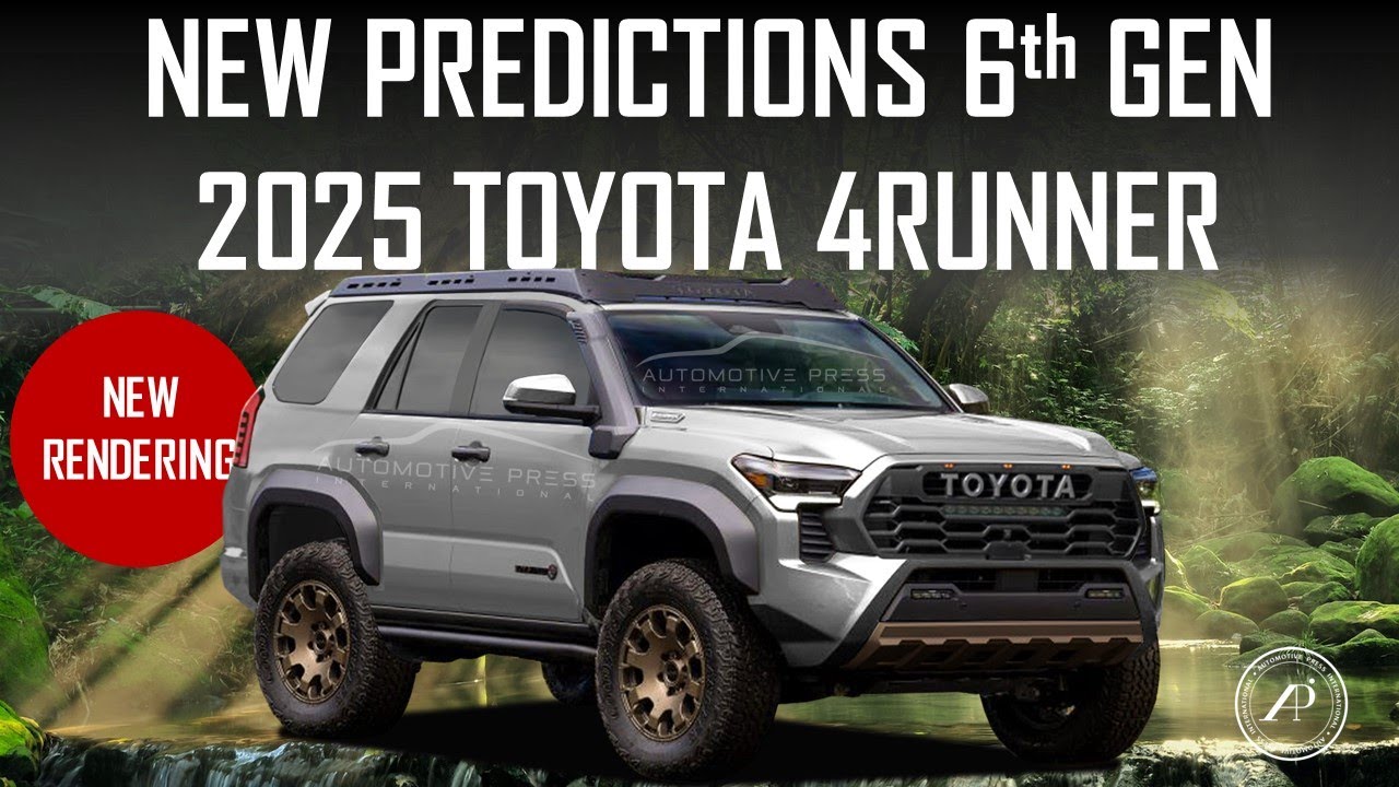 NEW PREDICTIONS FOR 2025 TOYOTA 4RUNNER 6th GEN - INCLUDING NEW ...