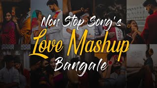 Love Mashup Bengali 💕 || Slowed+Reverb || #Apna Lofi Song ||