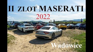 II Zlot MASERATI - Wadowice 2022 ! Jak było ?