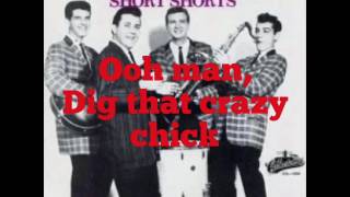 Short Shorts - The Royal Teens - Lyrics