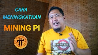 cara meningkatkan kecepatan mining pi network di hp android