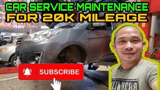 CAR SERVICE MAINTENANCE FOR 20K MILEAGE