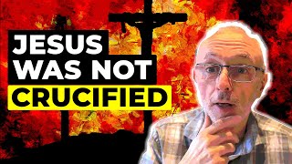 Jesus was not crucified according to 1st Century Christians