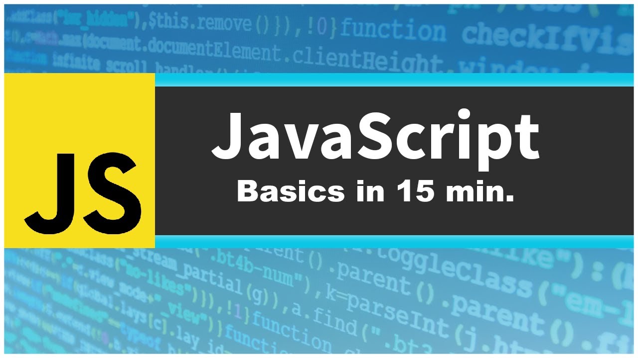 JavaScript Basics In 15 Minutes - YouTube