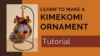 Learn to Make a Kimekomi (tucked fabric) No Sew Ornament