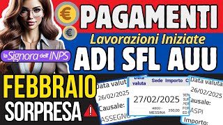 Inps Paga ADI SFL AUU Febbraio: Lavorazioni Iniziate! Anticipo, Errore Sospesi +80€