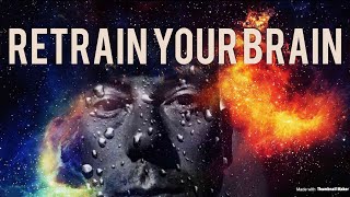 Retrain Your Brain - Positive Thinking After Narcissistic abuse obsession and depression.