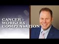 What benefits am I entitled to with a cancer workers’ compensation claim? | Dean Salita