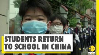 China: Beijing & Shanghai reopen schools as COVID-19 impact decreases | Coronavirus | World News