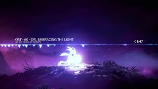 Ori and the Will of the Wisps OST - 60 - Ori, Embracing the Light