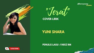 Jerat cover lirik Yuni Shara