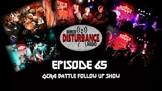 Miner Disturbance  Ep 65 Greg Hipskind and Billy Gardner