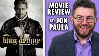 King Arthur: Legend Of The Sword -- Movie Review #JPMN