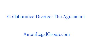 Collaborative Divorce: The Agreement