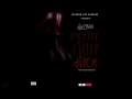 Eye Judah - Pretty Little Ditch (Produced by @SicnarfPro Explicit)